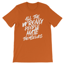Load image into Gallery viewer, All The Wrong People Hate Themselves / Unisex Short-Sleeve T-Shirt