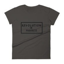 Load image into Gallery viewer, Revolution in Progress / Women&#39;s Short Sleeve T-shirt