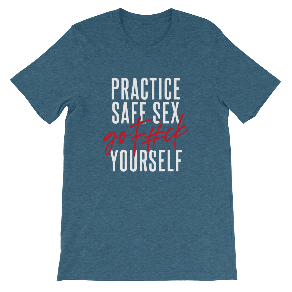 Practice Safe Sex / Unisex Short-Sleeve T-Shirt – Petty Proverbs