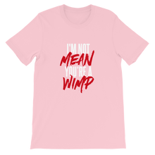 Load image into Gallery viewer, Mean Wimp / Unisex Short-Sleeve T-Shirt