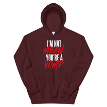 Load image into Gallery viewer, Mean Wimp / Unisex Hooded Sweatshirt