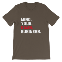 Load image into Gallery viewer, Mind Your Damn Business / Unisex Short-Sleeve T-Shirt