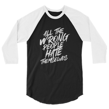 Load image into Gallery viewer, All The Wrong People Hate Themselves / Unisex 3/4 Sleeve Raglan Shirt