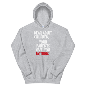 Dear Adult Children / Unisex Hooded Sweatshirt