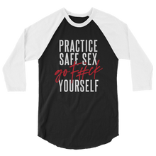 Load image into Gallery viewer, Practice Safe Sex / Unisex 3/4 Sleeve Raglan Shirt