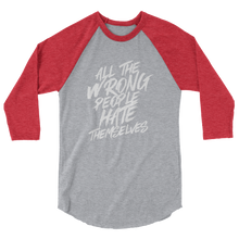 Load image into Gallery viewer, All The Wrong People Hate Themselves / Unisex 3/4 Sleeve Raglan Shirt