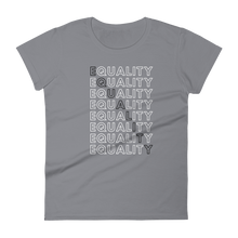 Load image into Gallery viewer, Equality (WHT) / Women&#39;s Short Sleeve T-shirt