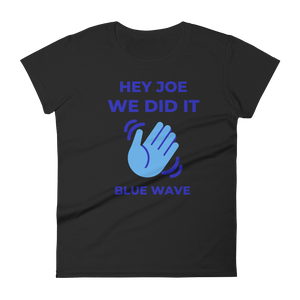 JOE WE DID IT / Women's Short Sleeve T-shirt