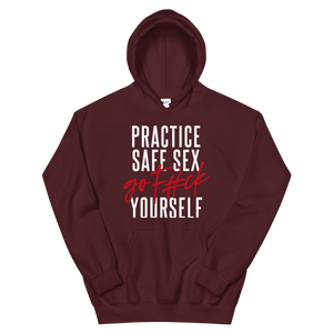 Practice Safe Sex / Unisex Hooded Sweatshirt