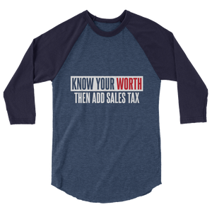 Know Your Worth / Unisex 3/4 Sleeve Raglan Shirt