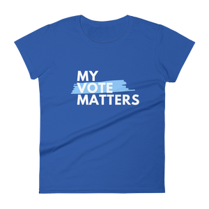 My Voter Matters (WHT) / Women's Short Sleeve T-shirt