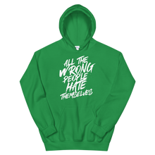 Load image into Gallery viewer, All The Wrong People Hate Themselves / Unisex Hooded Sweatshirt