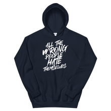 Load image into Gallery viewer, All The Wrong People Hate Themselves / Unisex Hooded Sweatshirt