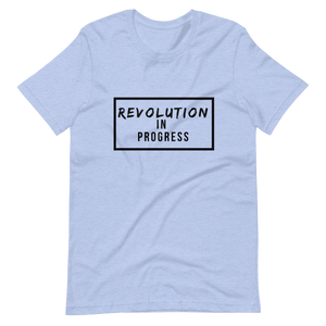 Revolution in Progress / Unisex Short-Sleeve T-Shirt