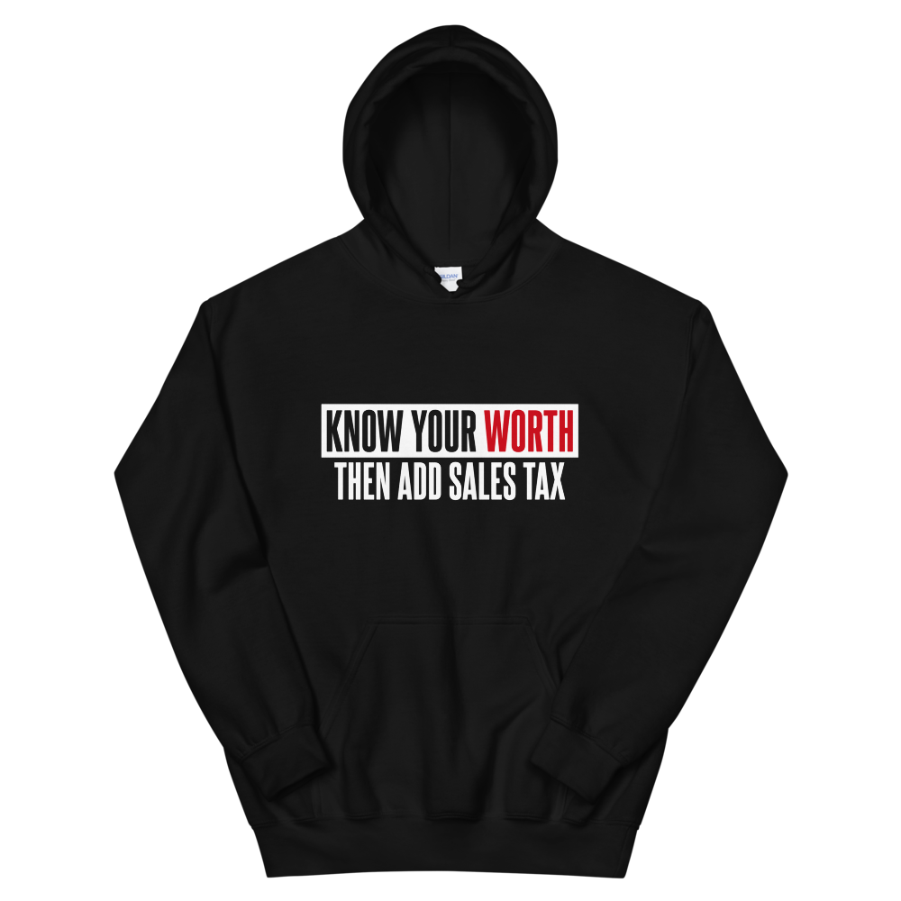 Know Your Worth / Unisex Hooded Sweatshirt